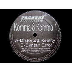 Komma 8 Komma 1 - Komma 8 Komma 1 - Distorted Reality - Taaach! Recordings