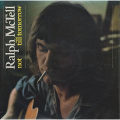 Ralph Mctell - Ralph Mctell - Not Till Tomorrow - Reprise Records
