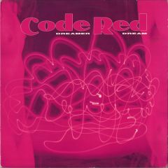 Code Red - Code Red - Dreamer Dream - Mental Radio