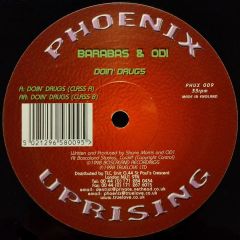 Barabas & Od1 - Doin' Drugs - Phoenix Uprising