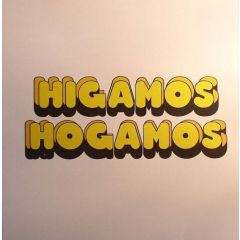 Higamos Hogamos - Higamos Hogamos - Major Blitzkrieg - Dc Recordings