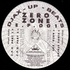 Zero Zone - Zero Zone - EP 001 - Djax Up Beats