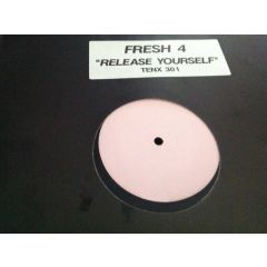 Fresh 4 - Fresh 4 - Release Yourself - TEN