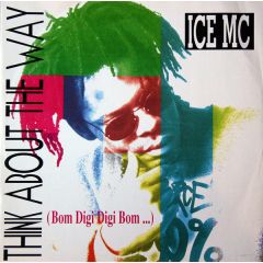 Ice MC - Ice MC - Think About The Way (Bom Digi Bom) - WEA