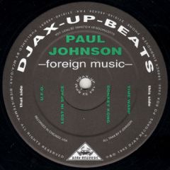 Paul Johnson - Paul Johnson - Foreign Music - Djax Up Beats