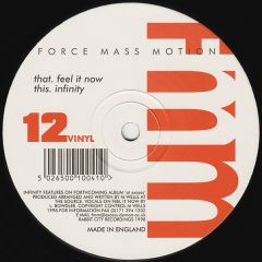 Force Mass Motion - Force Mass Motion - Feel It Now / Infinity - Rabbit City