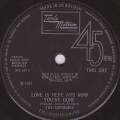 The Supremes - The Supremes - Love Is Here And Now You're Gone - Tamla Motown