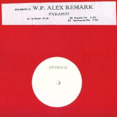 W. P. Alex Remark - W. P. Alex Remark - Pyramid - ZYX Music