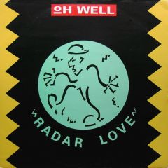 Oh Well - Oh Well - Radar Love - Parlophone