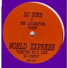DJ Duke & The Locomotion Posse - DJ Duke & The Locomotion Posse - World Express - Power Music Records