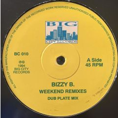 Bizzy B - Bizzy B - Weekend - Big City 07
