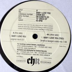 H - H - Baby I Love You - Chemistry Recordings