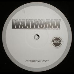 Waxworxx Recordings Pres. - Waxworxx Recordings Pres. - Swept Away - Waxworxx Recordings
