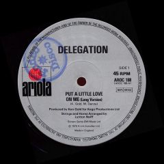 Delegation - Delegation - Put A Little Love On Me - Ariola
