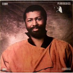 Teddy Pendergrass - Teddy Pendergrass - Love Language - Asylum