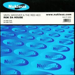 Vinylgroover & The Red Hed - Vinylgroover & The Red Hed - Rok Da House - Nukleuz