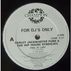 Farley Jackmaster Funk - Farley Jackmaster Funk - Free At Last - Champion