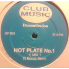 Demonstration - Demonstration - Hot Plate No.1 - Club Music