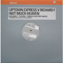 Uptown Express Vs Richard F - Uptown Express Vs Richard F - Not Much Heaven - Azuli