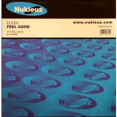 Eufex - Eufex - Feel Good - Nukleuz