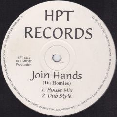 Da Homies - Da Homies - Join Hands - HPT Independant