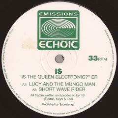 IS - IS - Is The Queen Electronic EP - Emissions