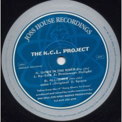 KCL Project - KCL Project - Wade In The River - Joss House Recordings