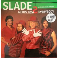 Slade - Slade - Merry Xmas Everybody (Remix) - Polydor