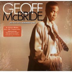 Geoff Mcbride - Geoff Mcbride - Do You Still Remember Love - Arista