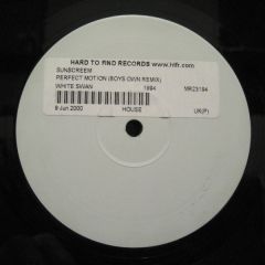 Sunscreem - Sunscreem - Perfect Motion (Boys Own Remix) - White Swan