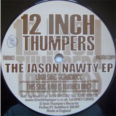 Jason Nawty - Jason Nawty - Vengeance - 12 Inch Thumpers