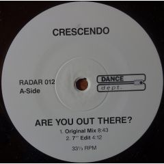Crescendo - Crescendo - Are You Out There - Dance Dept.