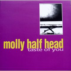 Molly Half Head - Molly Half Head - Taste Of You - Playtime Records