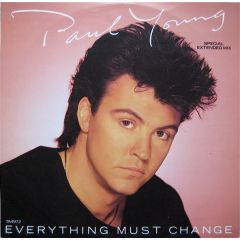 Paul Young - Paul Young - Everything Must Change - CBS