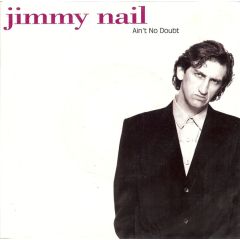 Jimmy Nail - Jimmy Nail - Ain't No Doubt - Eastwest