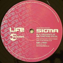Sigma - Sigma - El Presidente Vip - Life 1