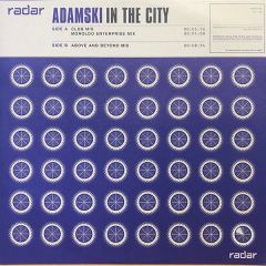 Adamski - In The City 2000 (Remixes) - Radar