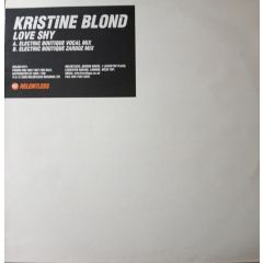 Kristine Blonde - Kristine Blonde - Love Shy (Electric Boutique) - Relentless