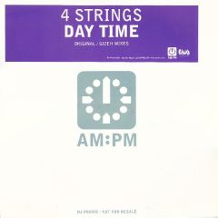 4 Strings - 4 Strings - Day Time (Remixes Pt.2) - Am:Pm