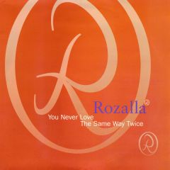 Rozalla - Rozalla - You Never Love The Same Way Twice - Epic