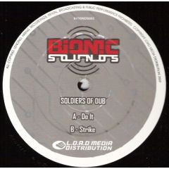 Soldiers Of Dub - Soldiers Of Dub - Do It - Bionic Sounds