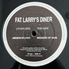 Fat Larry's Diner - Fat Larry's Diner - Mission Of Love - Sun-Up Records