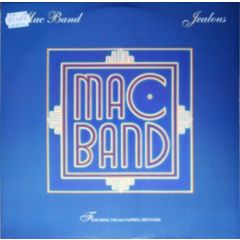 Mac Band Featuring The Mccampbell Brothers - Mac Band Featuring The Mccampbell Brothers - Jealous - MCA
