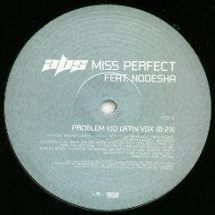 Abs Ft Nodesha - Abs Ft Nodesha - Miss Perfect (Remixes) - BMG