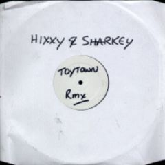 DJ Hixxy & MC Sharkey - DJ Hixxy & MC Sharkey - Toy Town (Vocal Mix) - Town 1