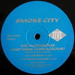 Smoke City - Smoke City - Mr Gorgeous - Jive