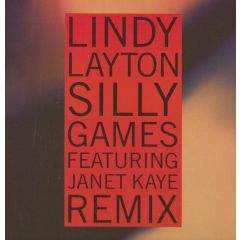 Lindy Layton Featuring Janet Kaye - Lindy Layton Featuring Janet Kaye - Silly Games (Remix) - Arista