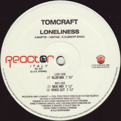 Tomcraft - Tomcraft - Loneliness - Reactor Records