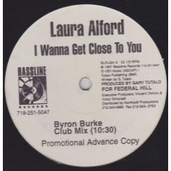 Laura Alford - Laura Alford - I Wanna Get Close To You - Bassline Records