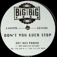 Fibre Foundation - Fibre Foundation - Don't You Ever Stop - Big Big Trax
